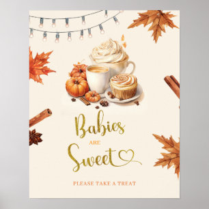 Fall Pumpkin is Brewing Coffee Baby are Sweet Poster