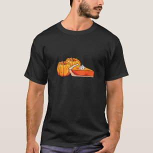 Fall Pumpkin Spice Pie Foodie Whipped Cream Desser T-Shirt