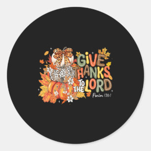 Fall Pumpkin Thanksgiving Christian Give Thanks To Classic Round Sticker