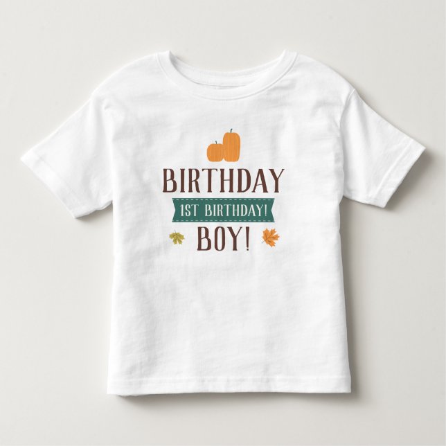 Fall Pumpkins & Leaves Birthday Boy or Girl Toddler T-Shirt (Front)