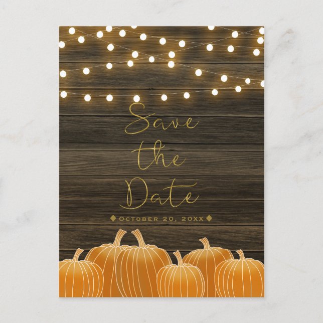 Fall Pumpkins & String Lights Rustic Save the Date Announcement Postcard (Front)