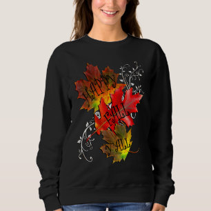 Fall Quote Happy Fall Yall Cute Autumn Leaves Sweatshirt