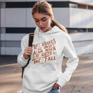 Fall Quote  Hoodie