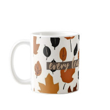 Fall Quote Leaves Pattern Customisable Text Mug