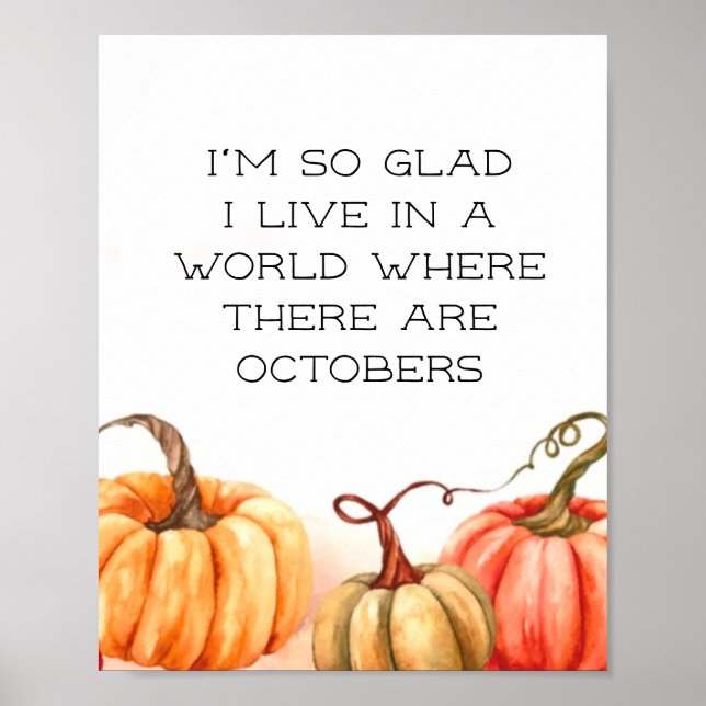 Fall Quote October Pumpkins  Poster (Front)
