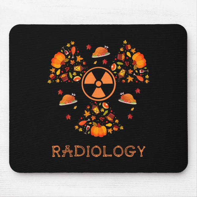 Fall Radiology Tee Thanksgiving Radiologist Xray T Mouse Pad (Front)