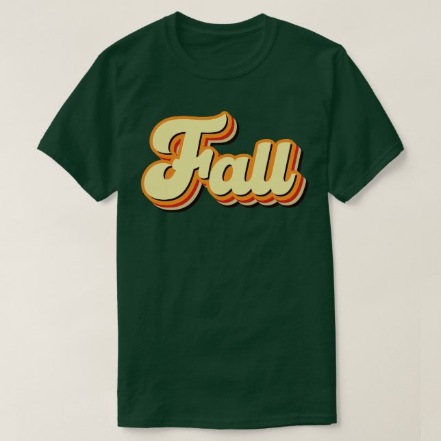 Fall Retro Text T-Shirt (Design Front)