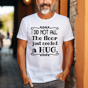 Fall Risk Funny Quote T-Shirt