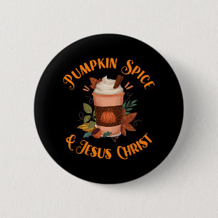 Fall Season Cute Pumpkin Spice And Jesus Christ Th 6 Cm Round Badge