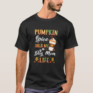 Fall Season Dog Mum Pumpkin Spice Latte Coffee Aut T-Shirt