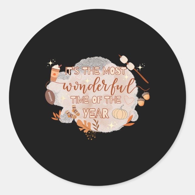 Fall Season Vibes It's The Most Wonderful Time Of  Classic Round Sticker (Front)