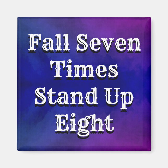 Fall Seven Times Stand Up Eight Blue Purple Ombre Magnet (Front)