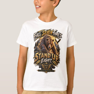 Fall Seven Times Stand Up Eight Grizzly Bear T-Shirt