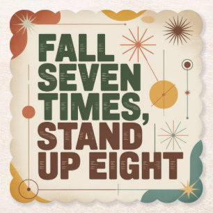 Fall Seven Times, Stand Up Eight Paper Coaster