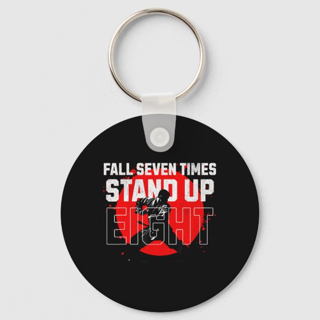 Fall seven times stand up eight Perseverance in Key Ring (Front)