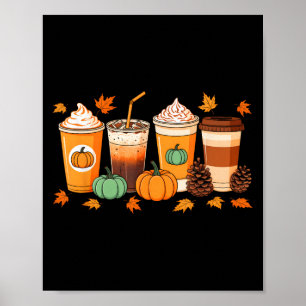 Fall Thanksgiving Pumpkin Sce Coffee Latte Autumn Poster