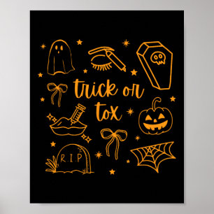 Fall Trick Or Tox Botox Halloween Aesthetic Nurse Poster