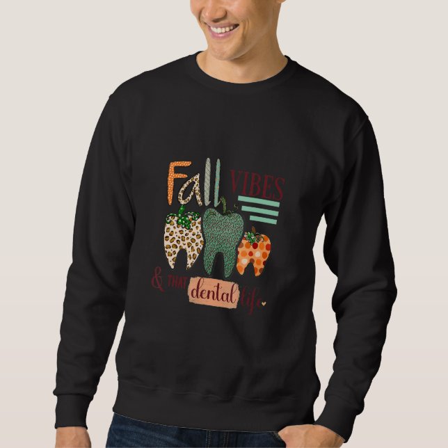 Fall Vibes And That Dental Life Leopard Pumpkin De Sweatshirt (Front)