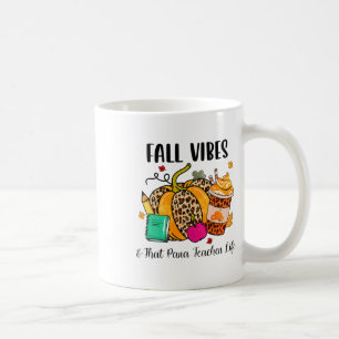 Fall Vibes And That Para Teacher Life Leopard Pump Coffee Mug