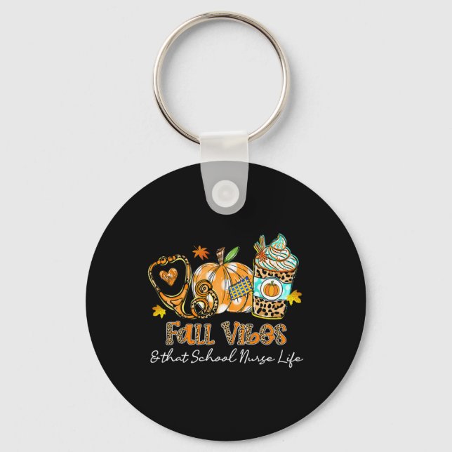Fall Vibes And That School Nurse Life Stethoscope  Key Ring (Front)