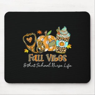 Fall Vibes And That School Nurse Life Stethoscope Mouse Pad