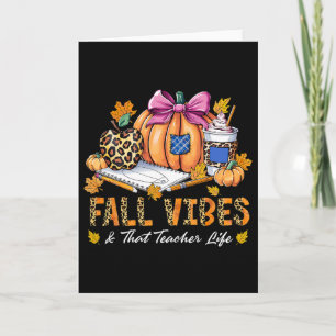 Fall Vibes And That Teacher Life Pencil Pumpkin Th Card