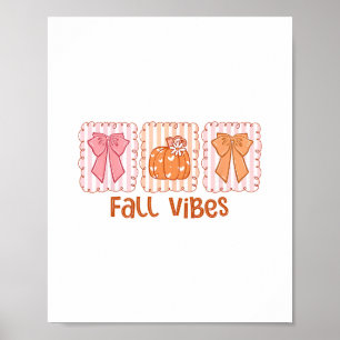 Fall Vibes Coquette Bow Pumpkin Thanksgiving Autum Poster