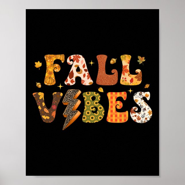 Fall Vibes Cute Fall Autumn Thanksgiving For Fall  Poster (Front)