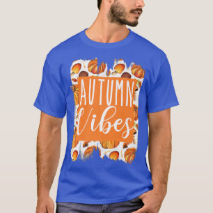 Fall vibes Halloween thanksgiving pumpkin autumn l T-Shirt