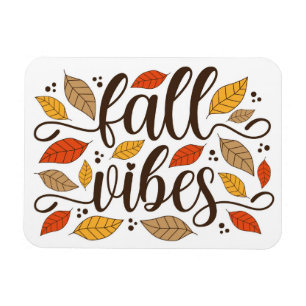 Fall Vibes Magnet