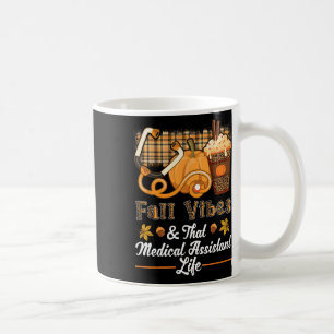 Fall Vibes Medical Istant Ma Pumpkin Spice Latte L Coffee Mug