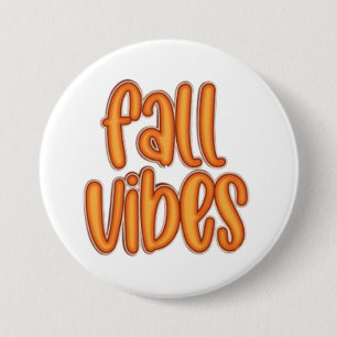 🍂 Fall Vibes Orange Text Graphic 7.5 Cm Round Badge