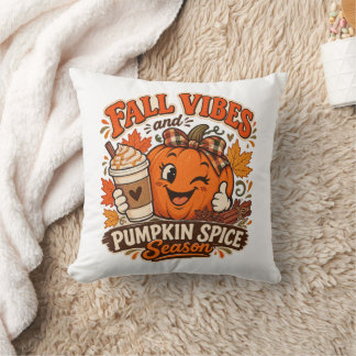 Fall Vibes & Pumpkin Spice Season Throw Pillow