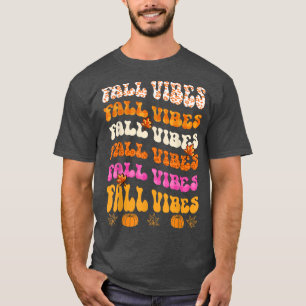 fall Vibes Pumpkins Autumn Season Thanksgiving wom T-Shirt