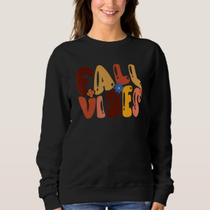 Fall Vibes Retro Thankful Vibes Autumn Groovy Than Sweatshirt