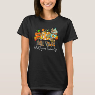 Fall Vibes & That Daycare Teacher Life Apple Penci T-Shirt
