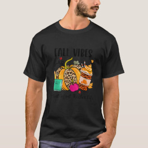 Fall Vibes That Infant Teacher Life Leopard Pumpki T-Shirt