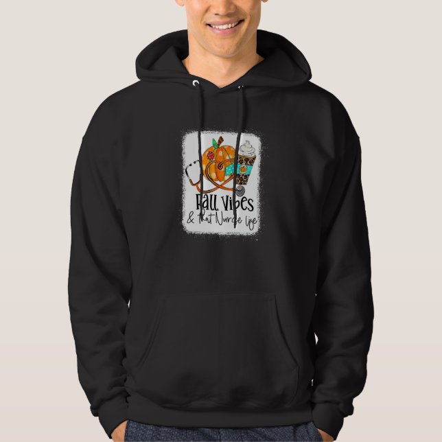 Fall Vibes & That Nurse Life School Nurse Fall Aut Hoodie (Front)
