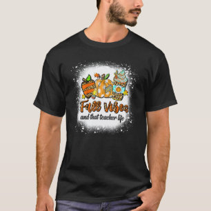 Fall Vibes & That Teacher Life Apple Pencil Pumpki T-Shirt