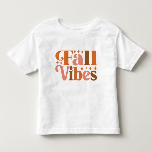 Fall Vibes Toddler T-Shirt (Front)