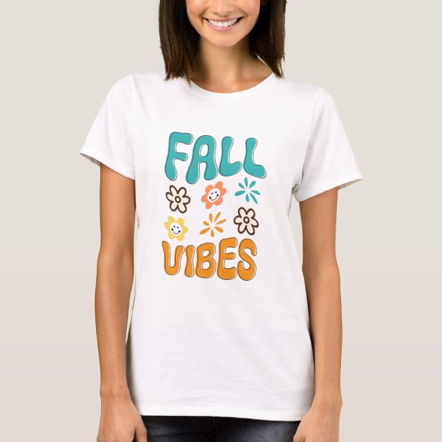 Fall Vibes Womens  T-Shirt (Front)
