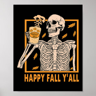 Fall Yall Women Halloween Skeleton Pumpkin Spice Poster