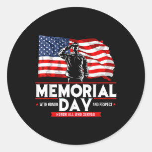 Fallen But Not Forgotten Memorial Day _1 Classic Round Sticker