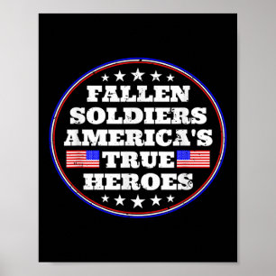 Fallen Soldiers Americas True Heroes Memorial Day  Poster