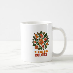 Falling For Colors Autumn Leaves Foliage Thanksgiv Coffee Mug