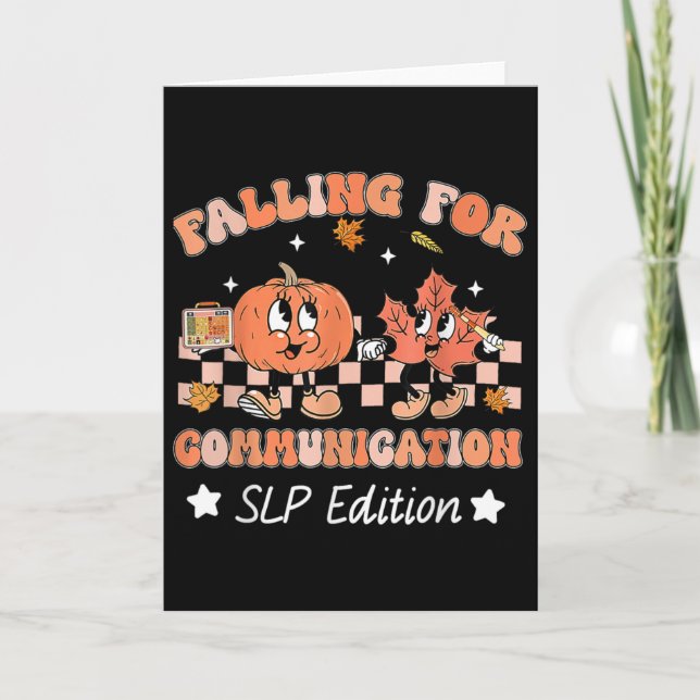 Falling For Communication Slp Edition Thanksgiving Card (Front)