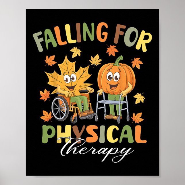 Falling For Physical Therapy Pt Cute Fall Thanksgi Poster (Front)