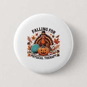 Falling For Physical Therapy Pt Pumpkin Fall Thank 6 Cm Round Badge
