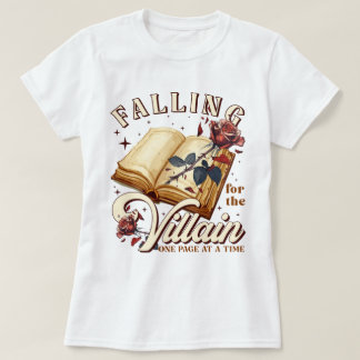 Falling for the Villain Dark Romance Spicy Book T-Shirt