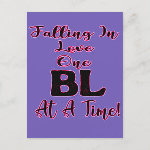 Falling In Love One BL At A Time Postcard